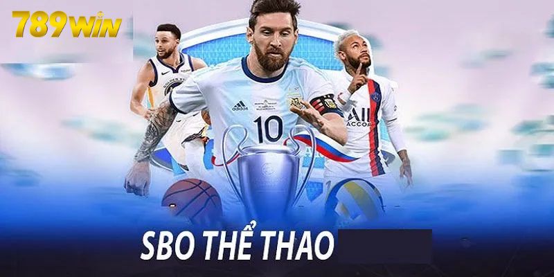 SBO Thể Thao - Sảnh Cược Hấp Dẫn Xanh Chín Tại 789Win SBO thể thao là sảnh cược chủ đạo và nổi tiếng nhất nhì 789win